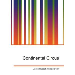  Continental Circus Ronald Cohn Jesse Russell Books