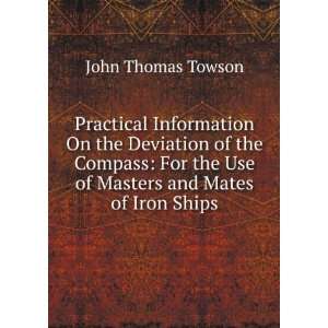   the Use of Masters and Mates of Iron Ships John Thomas Towson Books
