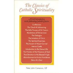  The Classics of Catholic Spirituality [Paperback] Peter J 