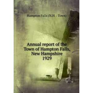   Hampton Falls, New Hampshire. 1929 Hampton Falls (N.H.  Town) Books