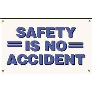  Safety Is No Accident Banner, 48 x 28