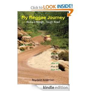 My Reggae Journey Musics Rough, Tough Road Roydale Anderson  
