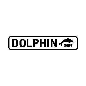  DOLPHIN DRIVE zoo sea speech NEW street sign