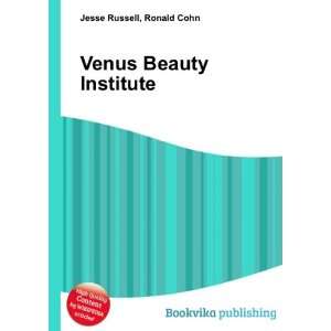  Venus Beauty Institute Ronald Cohn Jesse Russell Books