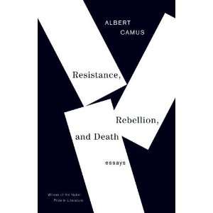   , Rebellion, and Death Essays [Paperback] Albert Camus Books