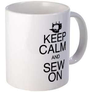 Keep Calm and Sew On Funny Mug by   Kitchen 