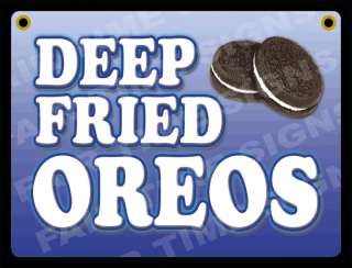 DEEP FRIED OREOS SIGN   Concession Trailer, Stand, Cart  