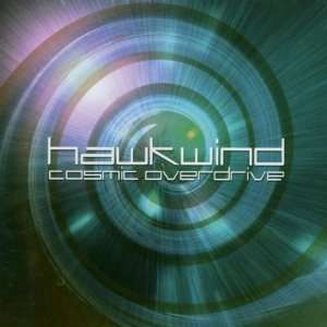 Cosmic Overdrive Hawkwind  Musik