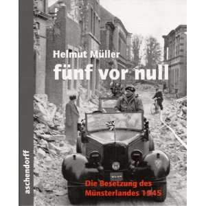   Besetzung des Münsterlandes 1945  Helmut Müller Bücher
