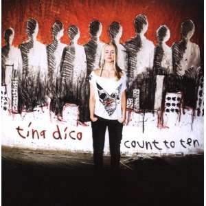Count to Ten Tina Dico  Musik