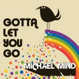 Gotta Let You Go (Video Edit) Michael Mind