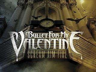 Scream Aim Fire Bullet for My Valentine  Musik