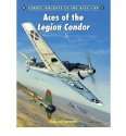 Aces of the Legion Condor [ ACES OF THE LEGION CONDOR ] by Forsyth 