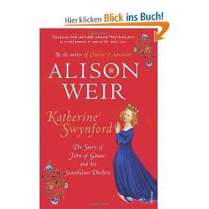   and His Scandalous Duchess  Alison Weir Englische Bücher