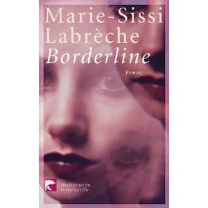 Borderline  Marie Sissi Labrèche, Hinrich Schmidt Henkel 