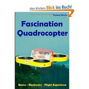 Fascination Quadrocopter  Roland Büchi Englische Bücher