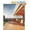 Das Holzhaus Buch  France Billand, Monika Kalitzke Bücher