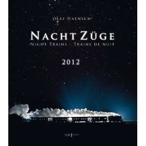 NachtZüge Kalender 2012 Dampf Träume am Brocken  Olaf 