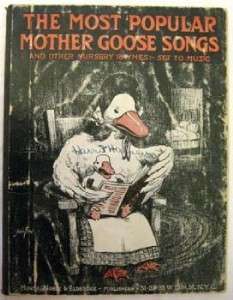 RARE Antique The Most Popular Mother Goose Songs 1910  