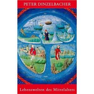  des Mittelalters 1000 1500  Peter Dinzelbacher Bücher