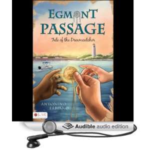  Egmont Passage Tale of the Dreamcatcher (Audible Audio 