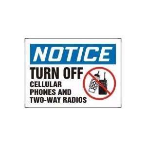 NOTICE TURN OFF CELLULAR PHONES AND TWO WAY RADIOS (W/GRAPHIC) 10 x 