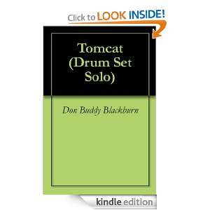 Tomcat (Drum Set Solo) Don Buddy Blackburn  Kindle Store