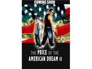    The Price of the American Dream II