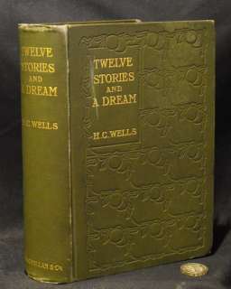 Twelve Stories and a Dream, H. G. Wells, 1st ed, HB VG  