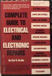 COMPLETE GUIDE TO ELECTRICAL & ELECTRONIC REPAIRS HBDJ  