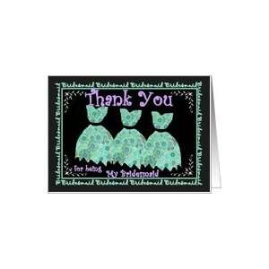  BRIDESMAID Thank You with Mint Green Gowns Card Health 