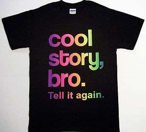 Cool Story Bro Tell It Again Shirt Jersey Shore MVP Funny T Shirt 
