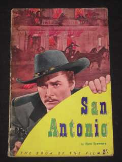 San Antonio (The Book of the Film) REX TRAVERS 1946 Errol Flynn/Cinema 