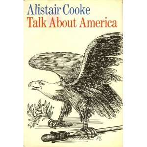  Talk About America Alistair Cooke Books