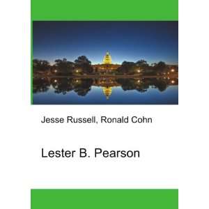  Lester B. Pearson Ronald Cohn Jesse Russell Books