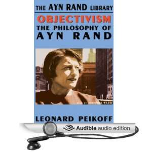  Objectivism The Philosophy of Ayn Rand (Audible Audio 