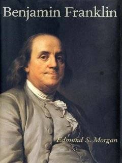 Benjamin Franklin by Edmund S. Morgan (Hardcover   Mar. 2003)