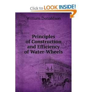   Construction and Efficiency of Water Wheels William Donaldson Books