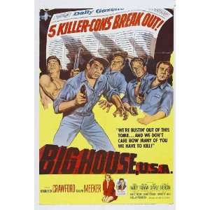  Big House USA Poster 27x40 Broderick Crawford Ralph Meeker 