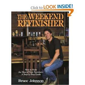    The Weekend Refinisher [Paperback] Bruce E. Johnson Books