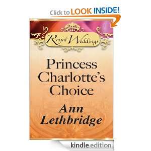 Princess Charlottes Choice Ann Lethbridge  Kindle Store
