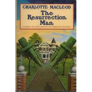  Resurrection Man, the Charlotte Macleod Books