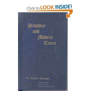  Prophecy and Modern Times W. Cleon Skousen Books