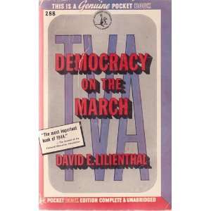   March T.V.A. (Tennesse Valley Authority) David E. Lilienthal Books