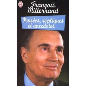    répliques et anecdotes François Mitterrand  Books