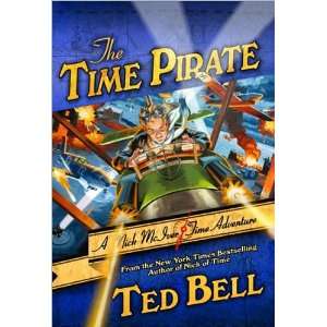  Ted BellsThe Time Pirate A Nick McIver Time Adventure 
