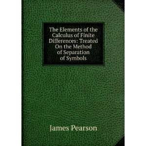  Treated On the Method of Separation of Symbols James Pearson Books