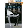 Somewhere The Life of Jerome Robbins by Amanda Vaill ( Hardcover 