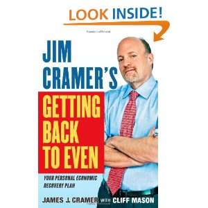  Jim Cramers Getting Back to Even James J. Cramer, Cliff 