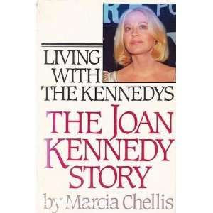  Living With the Kennedys the Joan Kennedy Story Books